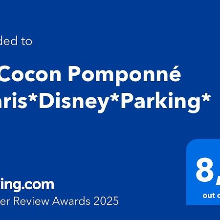 Le Cocon Pomponne *Paris*Disney*Parking* المظهر الخارجي الصورة